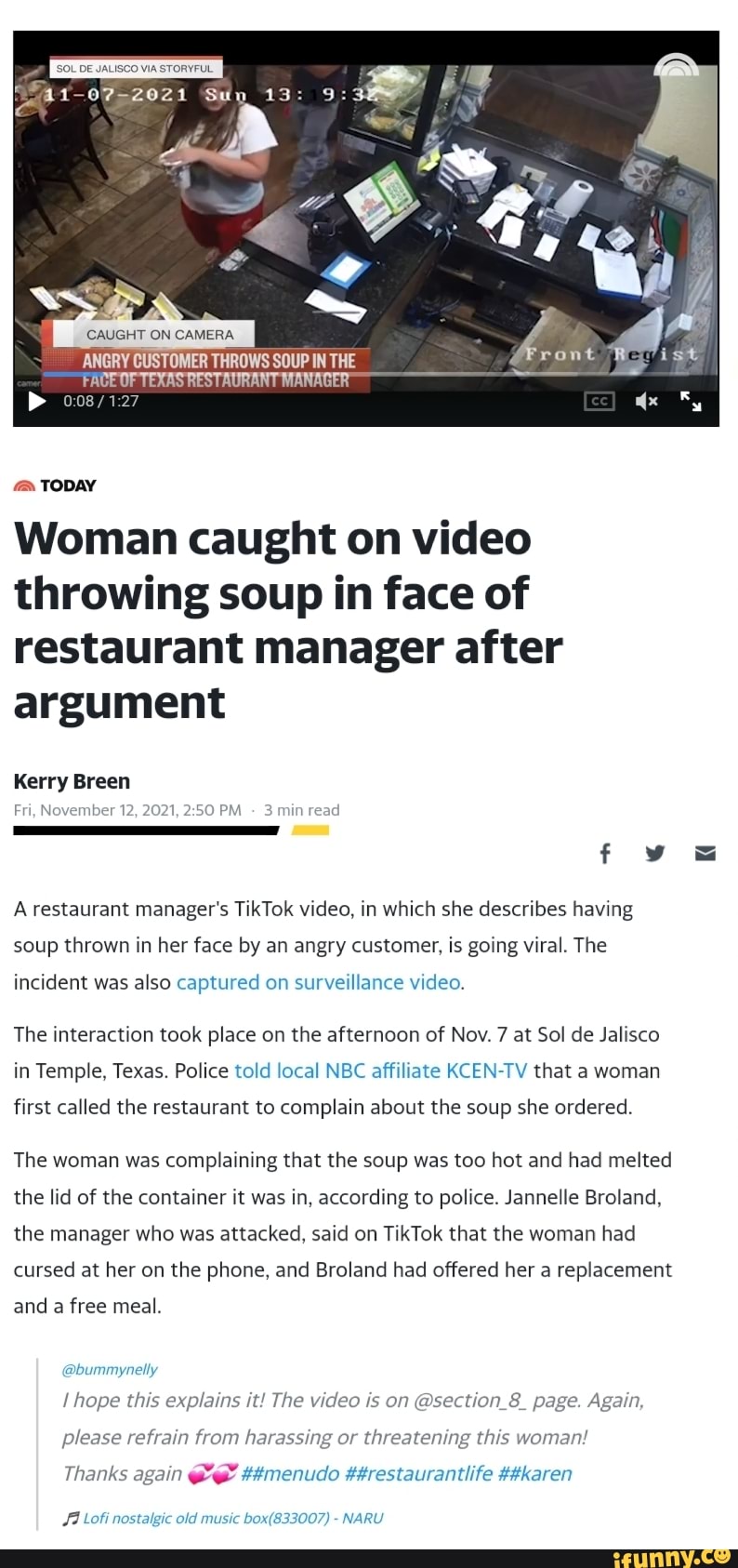 DE VALISCO VIA STORYFUL Sun 13: CAUGHT ON CAMERA ANGRY CUSTOMER THROWS SOUP  IN THE ACE