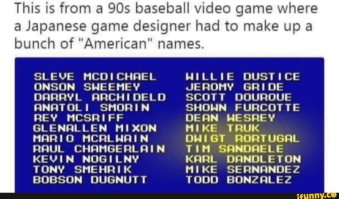 This is from a 90's baseball video where a Japanese game designer