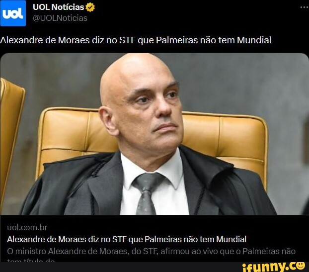 Alexandre de Moraes diz no STF que Palmeiras não tem Mundial - O
