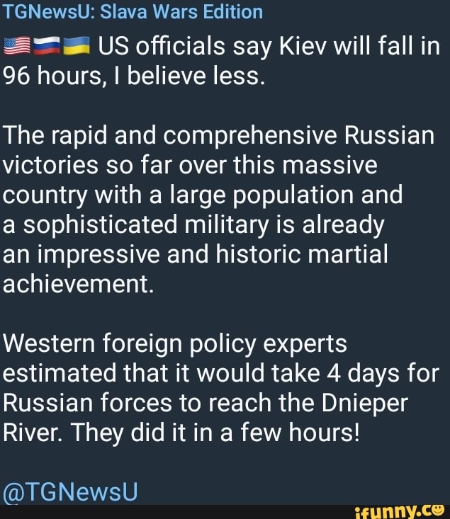 TGNewsu Slava Wars Edition 27 US officials say Kiev will fall in