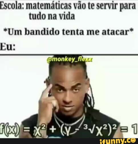 Matemática #memebr #memebrasil #memesbr #memesbrasil #memesbrasileiros