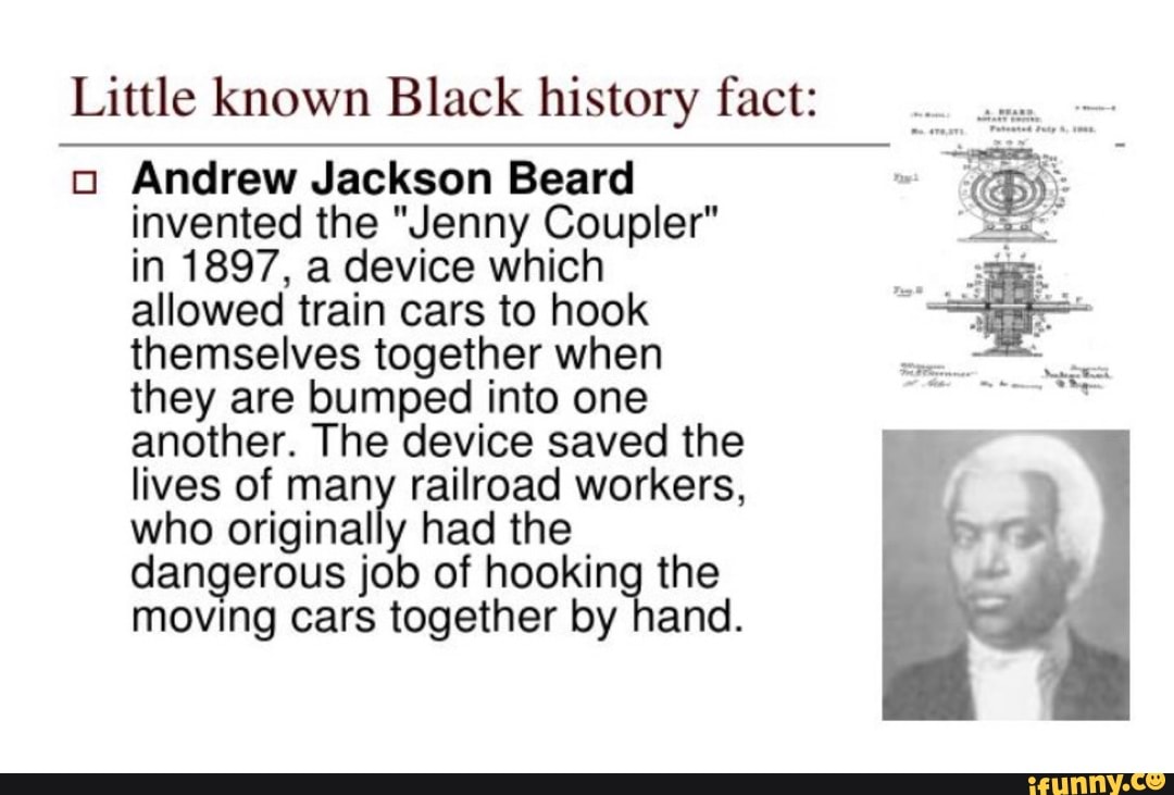 Little known Black history fact Andrew Jackson Beard invented the