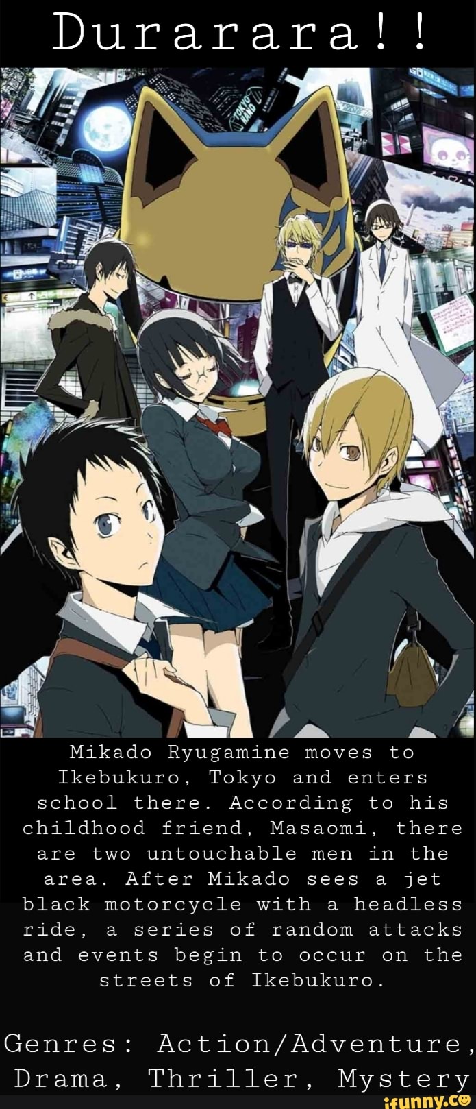 Durarara!! school there. According to his childhood friend, Masaomi, there  are two untouchable men in