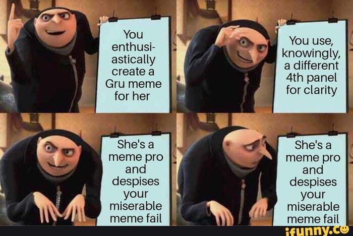 Gru Meme Template I - iFunny