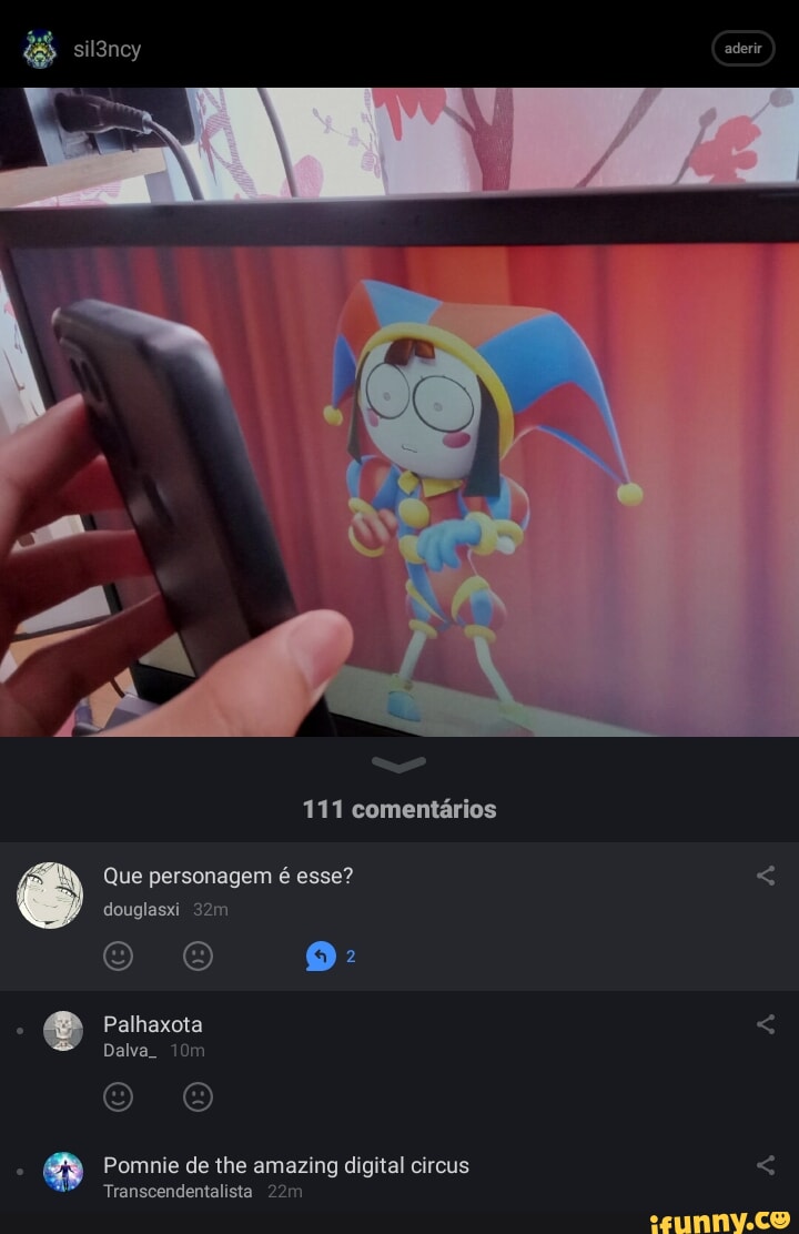 Sil3ncy aderir 111 comentários Que personagem é esse? < douglasxi Palhaxota  < Dalva. Pomnie de the amazing digital circus < Transcendentalista - iFunny  Brazil