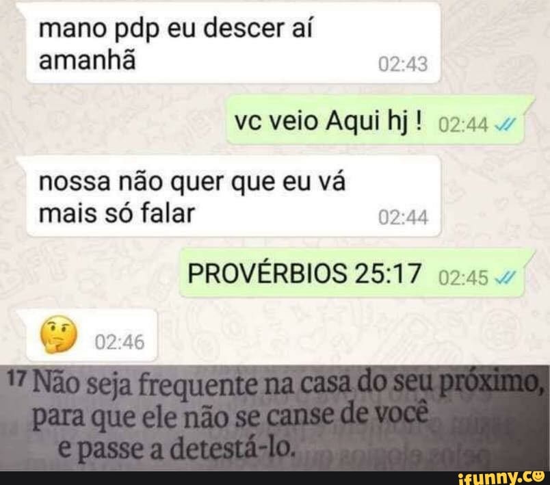 Provérbios 25:17 - Bíblia