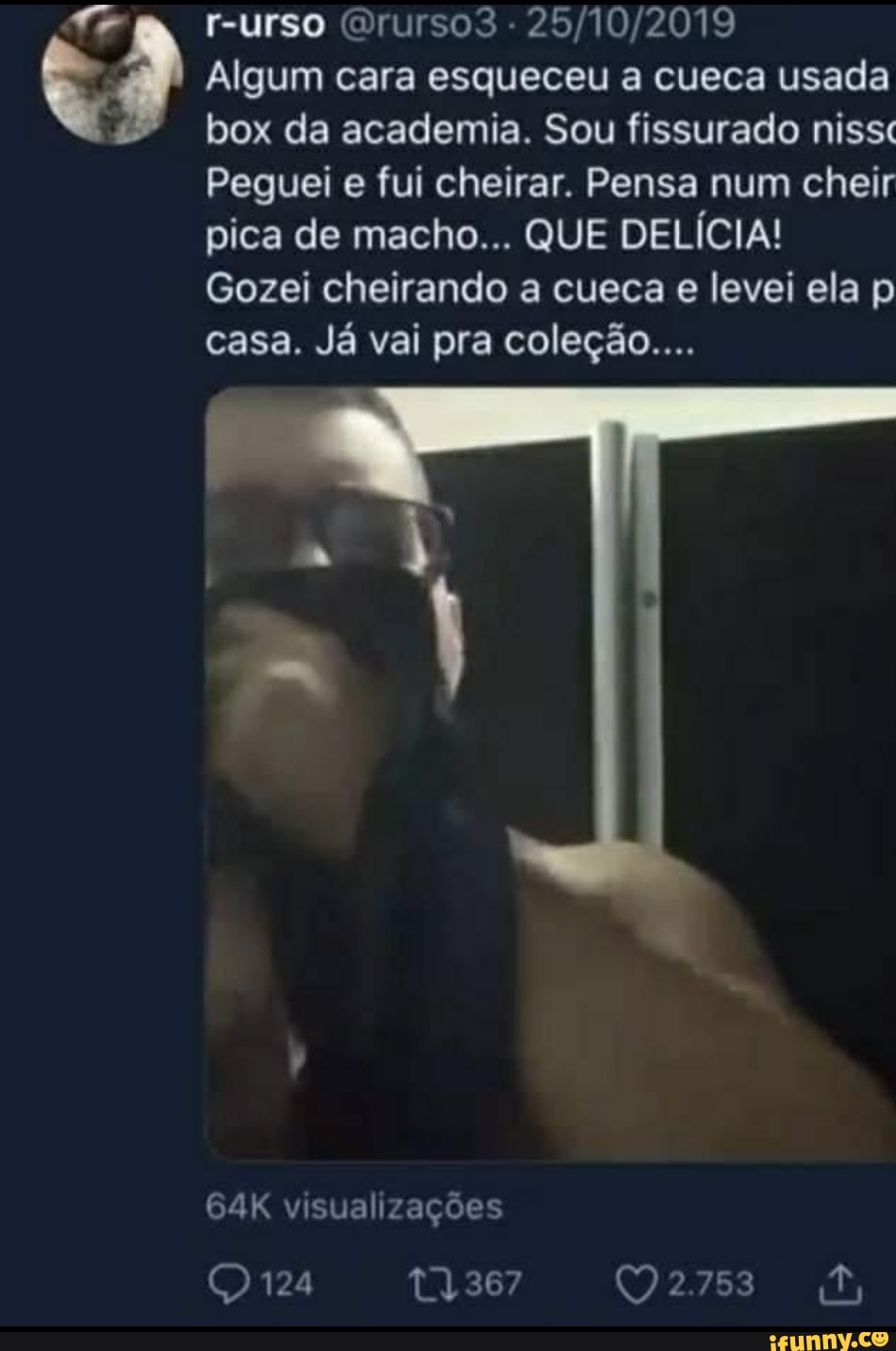 R-urso Oru 2019 Algum cara esqueceu a cueca usada box da academia. Sou  fissurado nissc