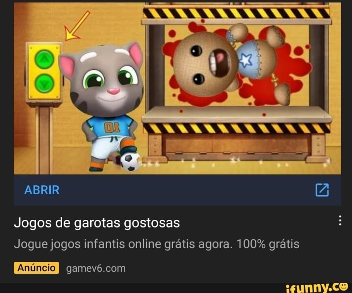 Jogos de garotas gostosas Jogue jogos infantis online grátis agora. 100%  grátis ABRIR Anúncio - iFunny Brazil