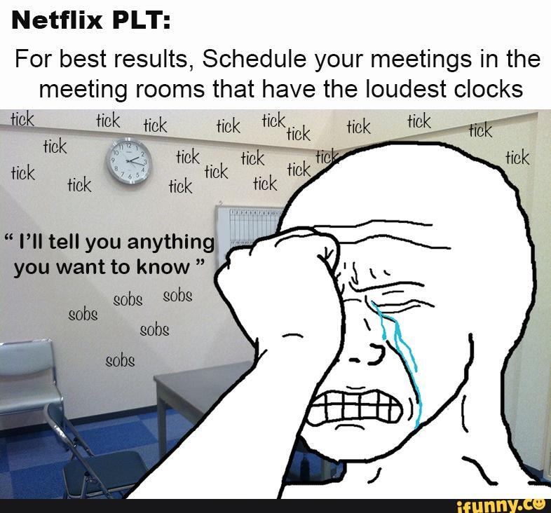 Netflix PLT For best results, Schedule your meetings in the meeting