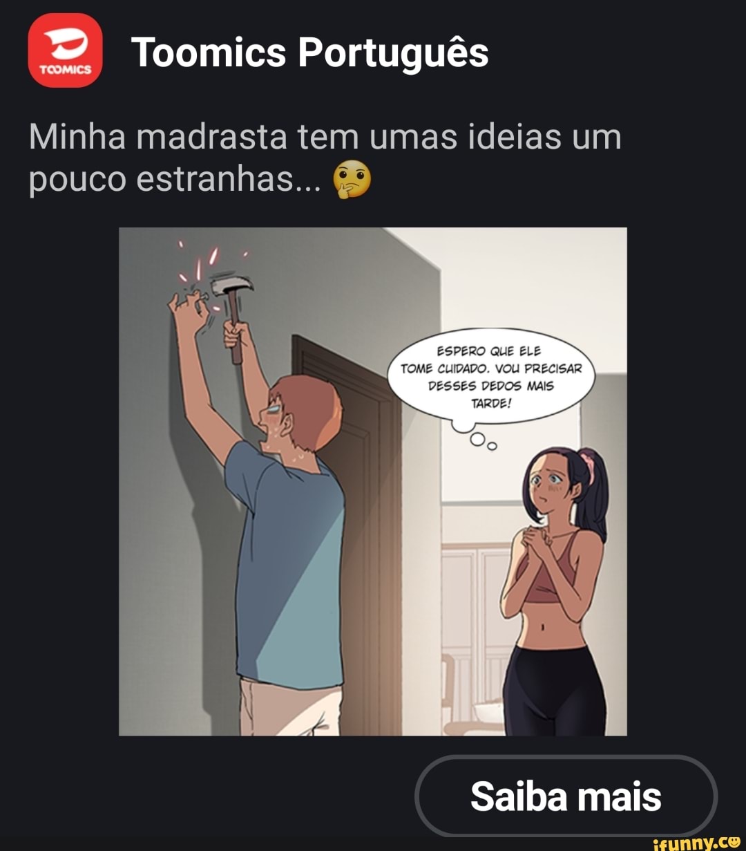 Toomics Português Minha madrasta tem umas ideias um pouco estranhas... as  Saiba mais - iFunny Brazil