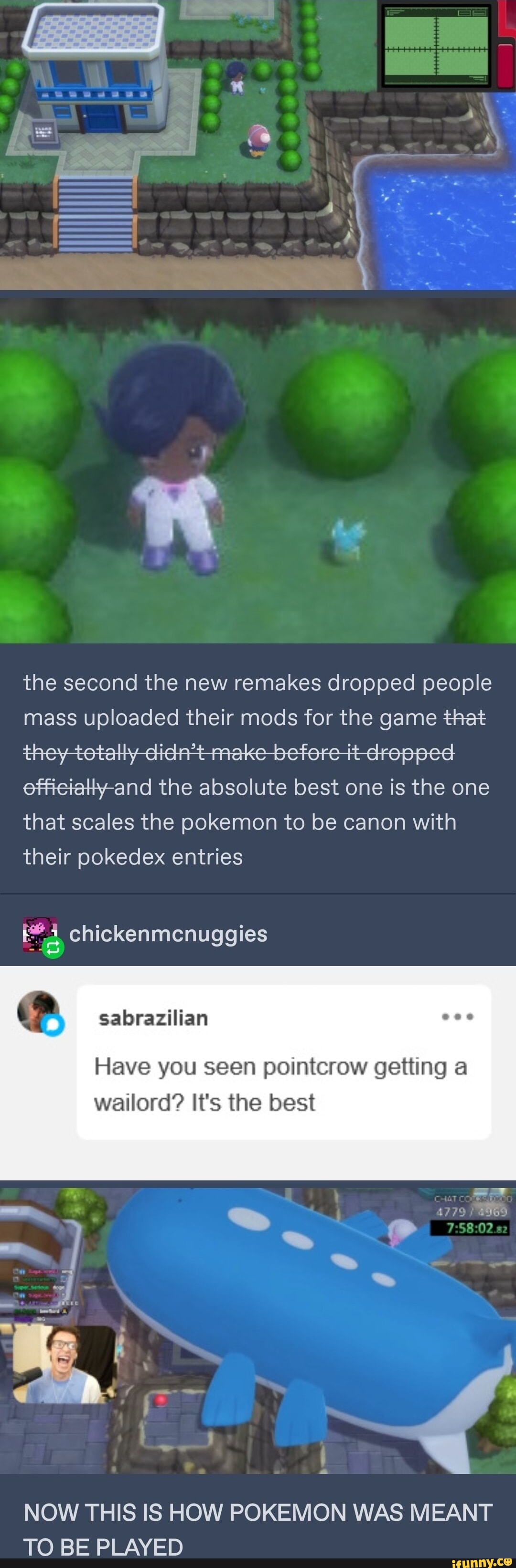 The second the new remakes dropped people mass uploaded their mods for