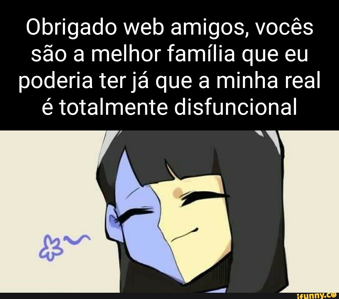 Webamigos memes. Best Collection of funny Webamigos pictures on iFunny  Brazil