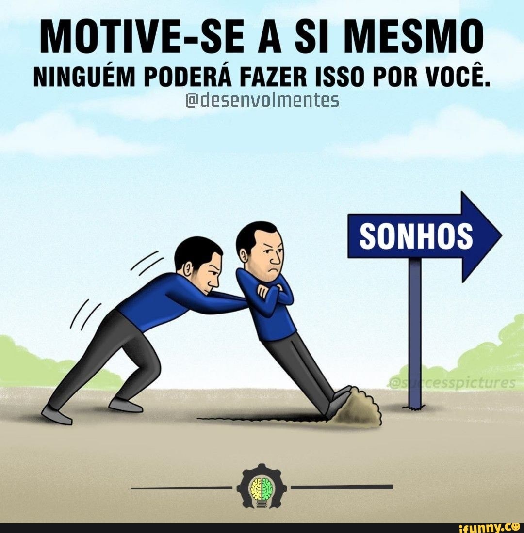 Motive-se você pode ser 