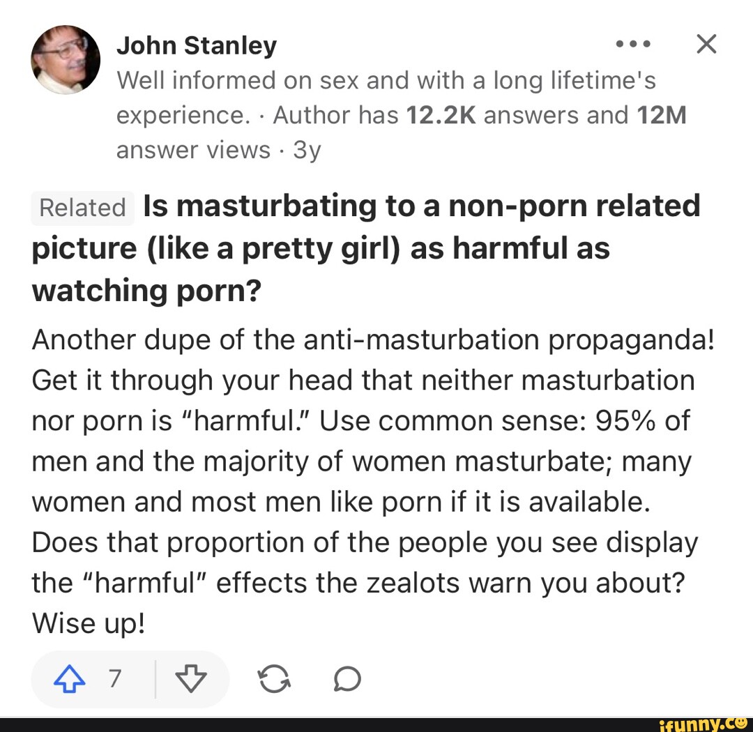 Xx Dot Com - John Stanley XX Well informed on sex and with a long lifetime's experience.  - Author has 12.2