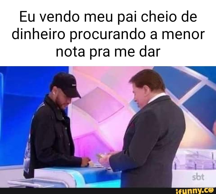 Meu pai falando q eu tenho 11 anos por causa de promoção u que falei ter 12  - iFunny Brazil