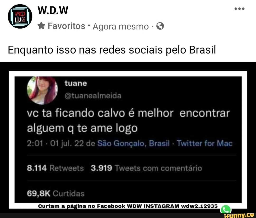 W.D.W 22 de mai. de 2022 Enquanto isso nas redes sociais pelo