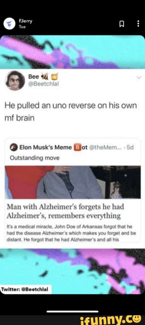 He Pulled An Uno Reverse On His Own Mf Brain @ Elon Musk's Meme (ot ...