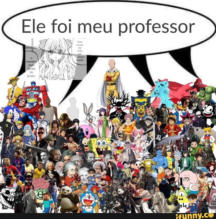 Ele foi meu professor Toddyn - iFunny Brazil