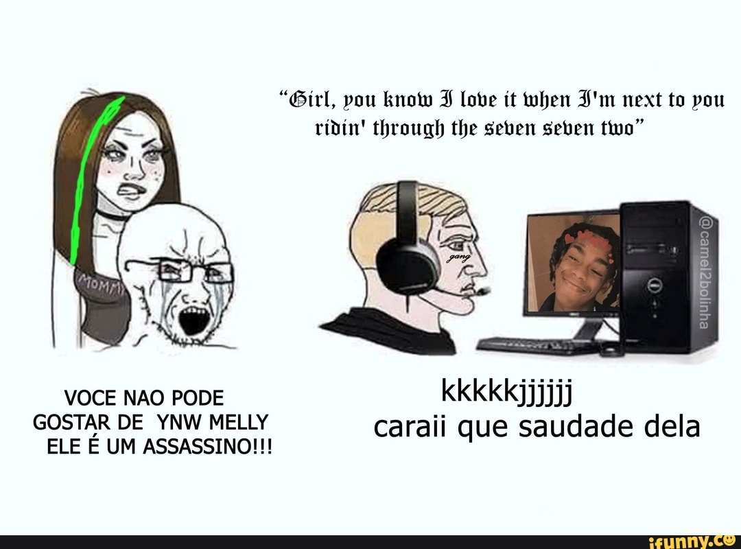 Ynw memes. Best Collection of funny Ynw pictures on iFunny Brazil