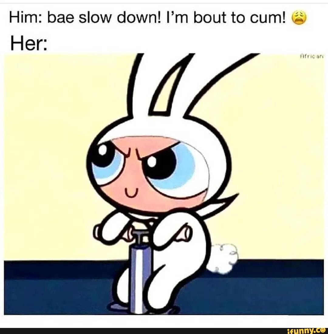 Yall evil 🥲 Follow @fkboyhumor for everyday memes! . . #memes #meme  #memesdaily #funny #love #instadaily #fun #friends #bff #bffl #blessed  #awesome #friend #boyfriend - Him: bae slow down! Im bout to