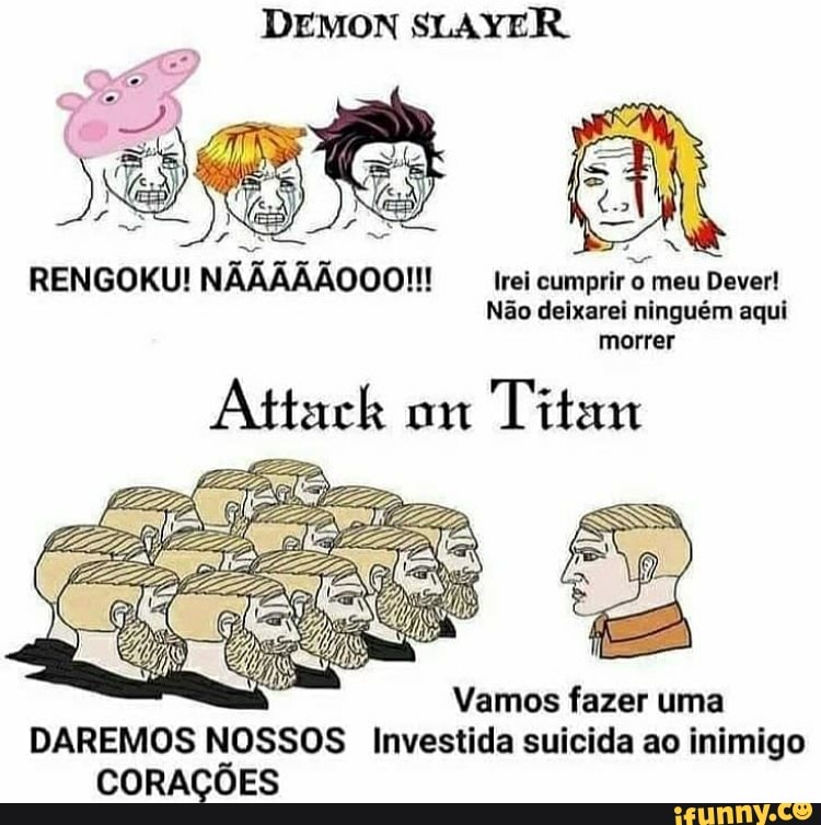 Memer Créditos ao autor /Rengoku - Demon Slayer Brasil