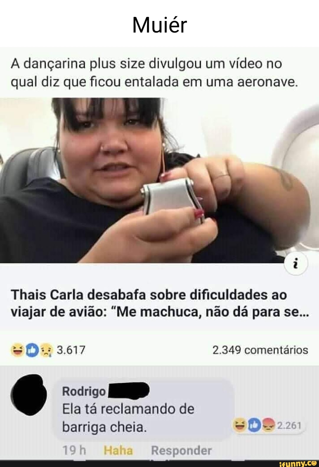 Muiér A dançarina plus size divulgou um vídeo no qual diz que ficou  entalada em uma