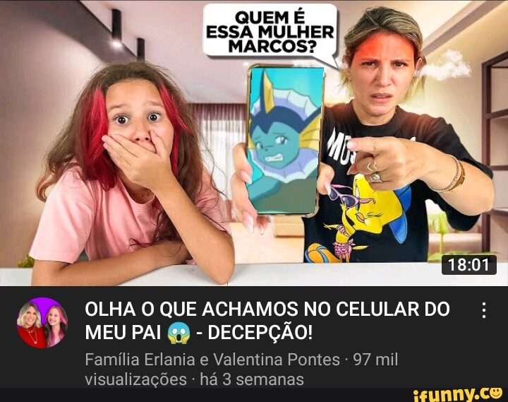 Manda foto desse cuzão preto ao não minha historia FISCALIZEI O CELULAR  DA VALENTINA - DECEPCÃO! - iFunny Brazil