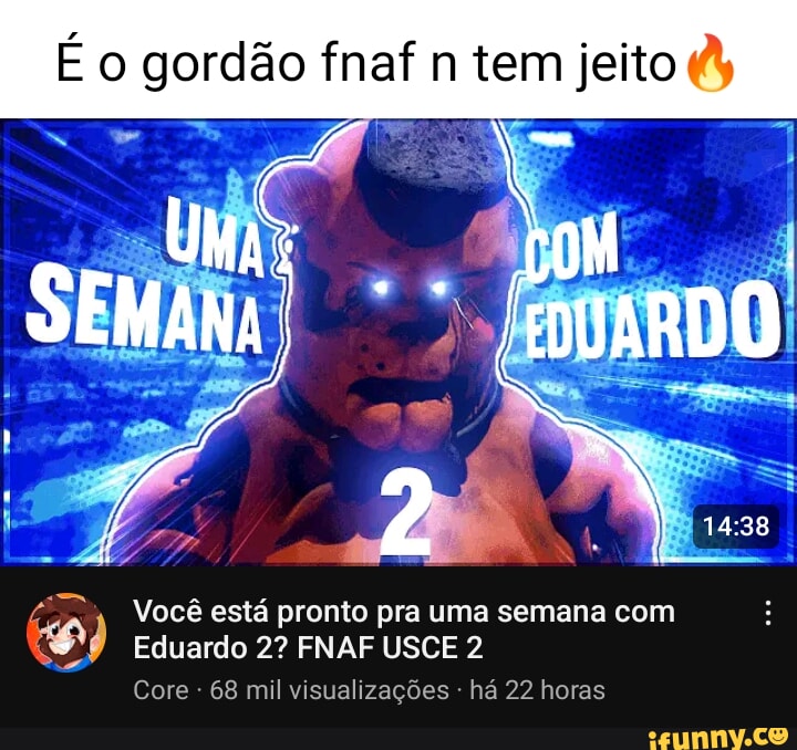 Souzones no período Jurássico, jurando só fazer conteúdo de FNAF(adendo, é  MENTIRA!). - iFunny Brazil