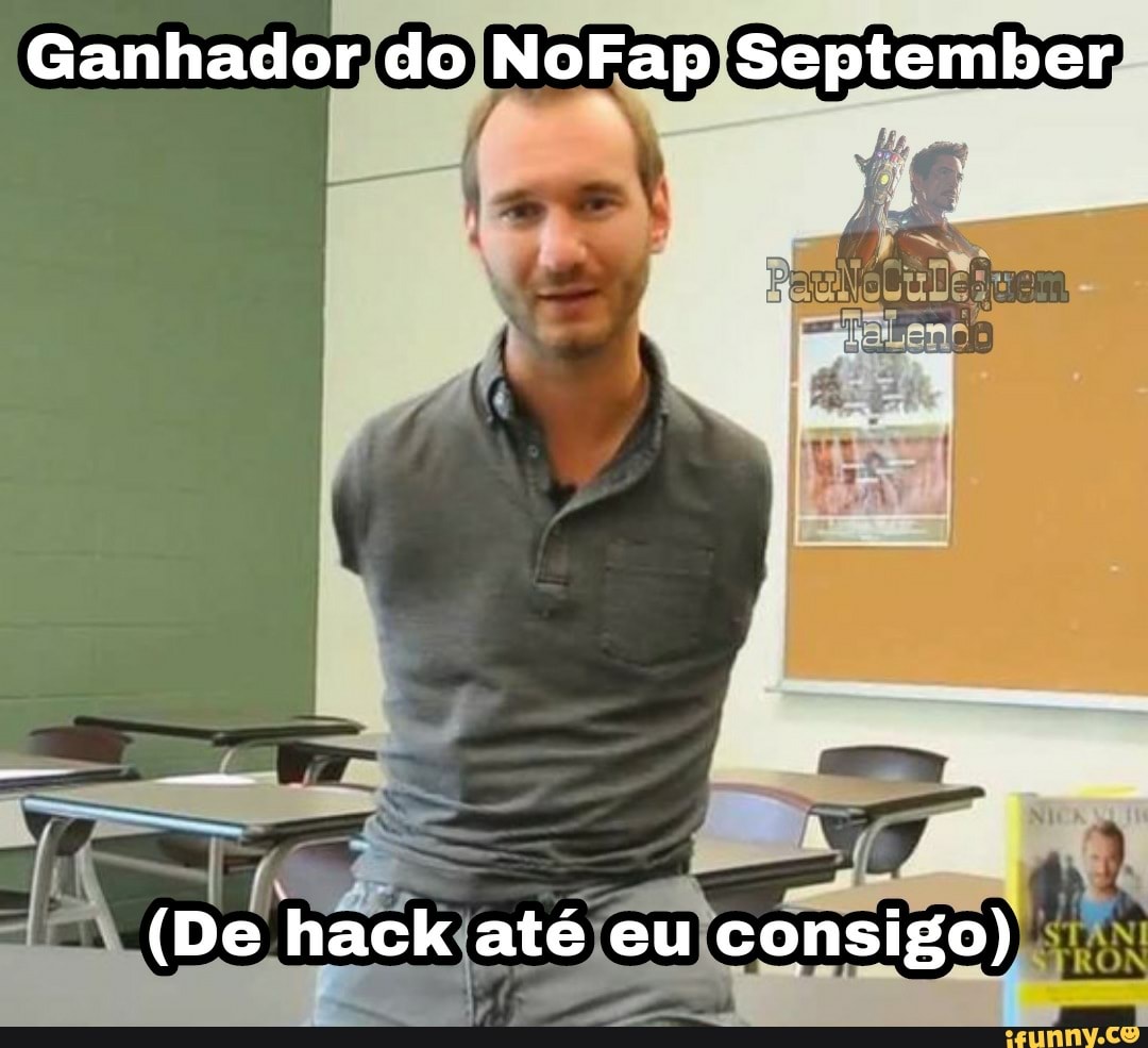 Ganhador do NoFap September (De hack até eu consigo) - iFunny Brazil