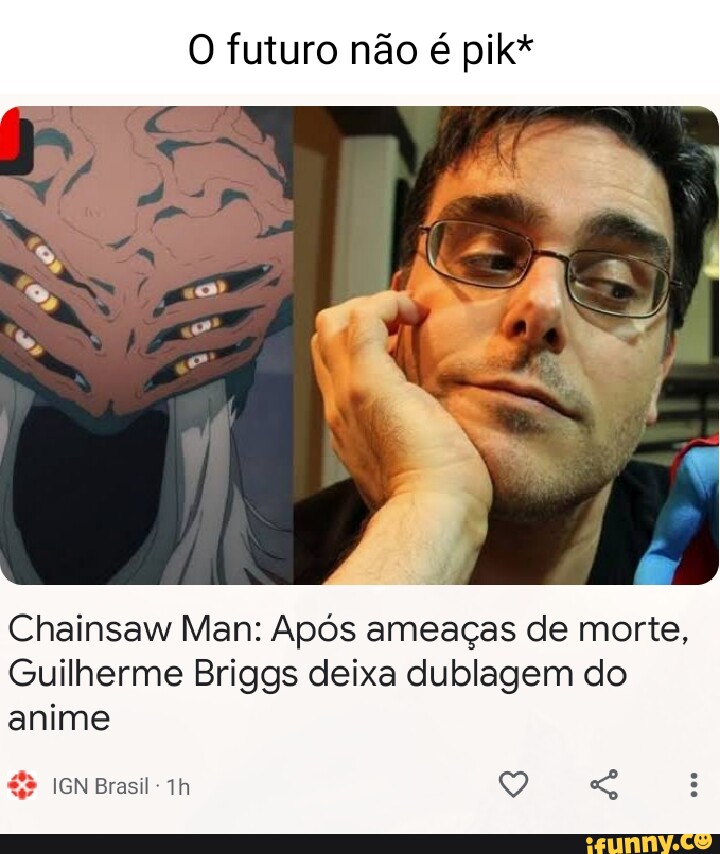 Guilherme Briggs afirma que deixará dublagem do anime Chainsaw