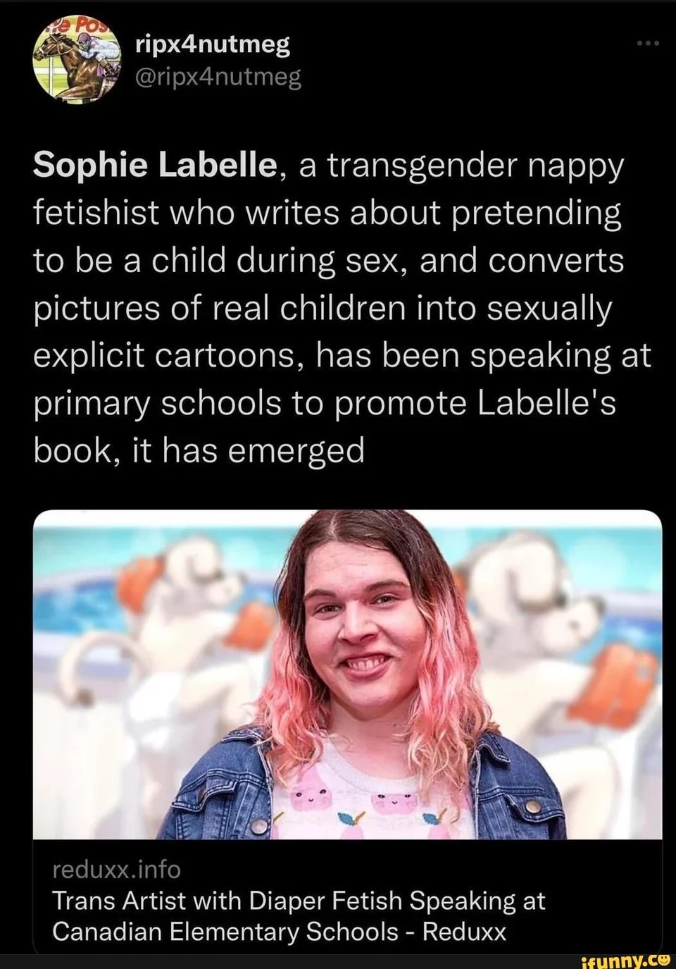 Sophie Labelle, a transgender nappy fetishist who writes about pretending  to be a child during sex,