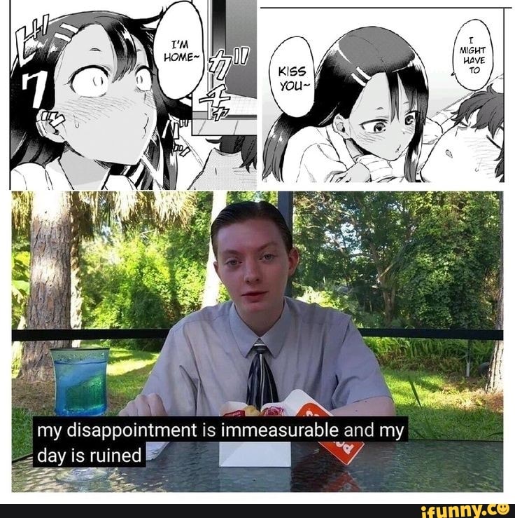 my disappointment is immeasurable and my day is ruined : r/Animemes