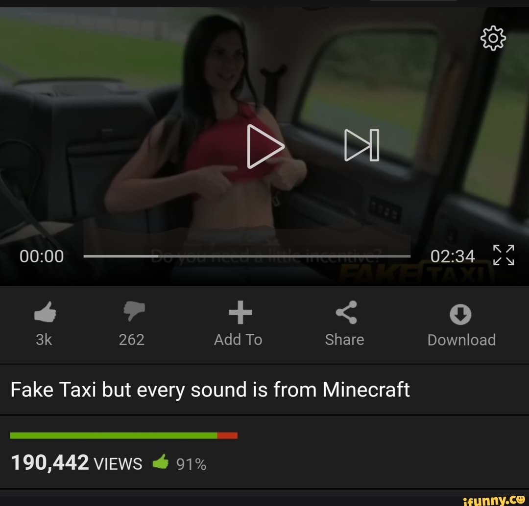 Fake Taxi but every sound is from Minecraft - iFunny Brazil