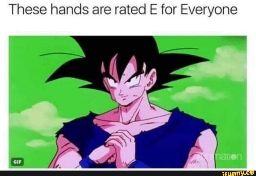 These hands are rated E for Everyone - iFunny Brazil