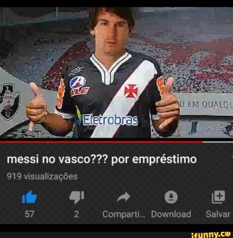 messi no vasco??? por empréstimo 