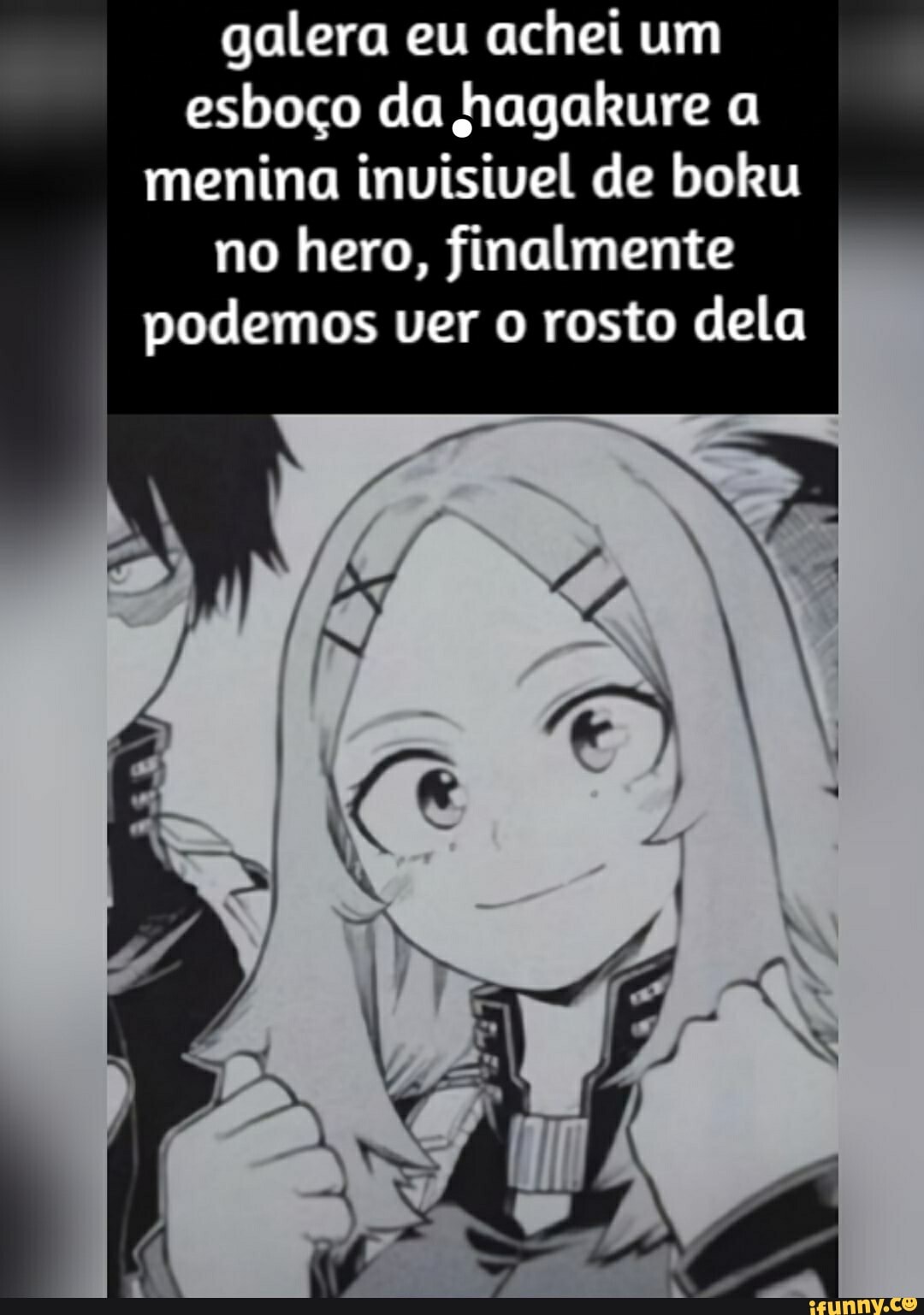 I galera eu achei um esboço da hagakure a menina invisivel de boku no hero,  finalmente podemos ver o rosto dela - iFunny Brazil