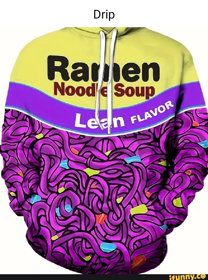 Ramen noodle hot sale lean hoodie