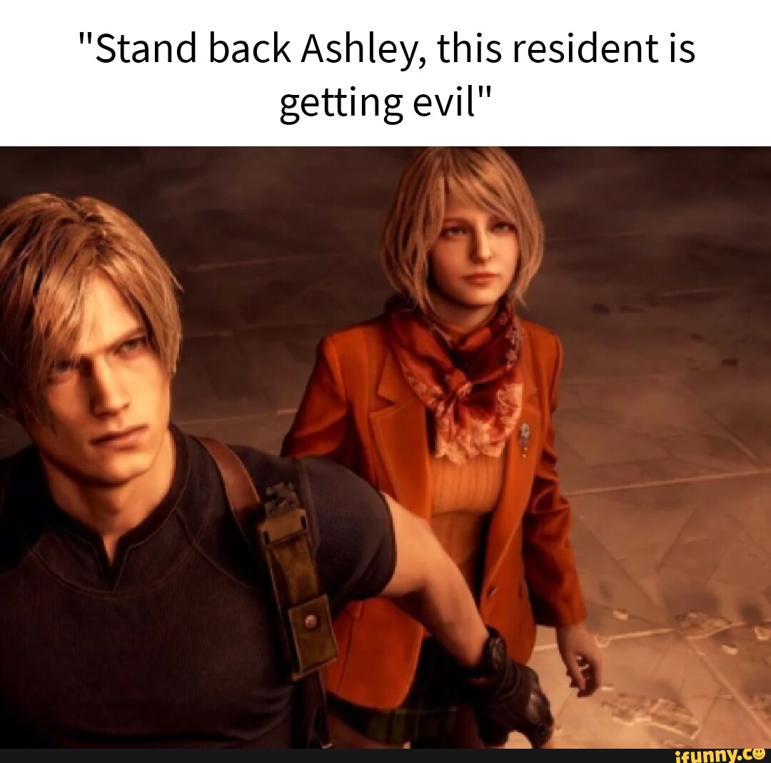 Stand Back Ashley This Resident Is Getting Evil I Ifunny Brazil 