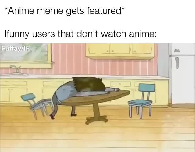 This anime meme template look cool let's watch the anime whv tf I watched  this anime - iFunny Brazil
