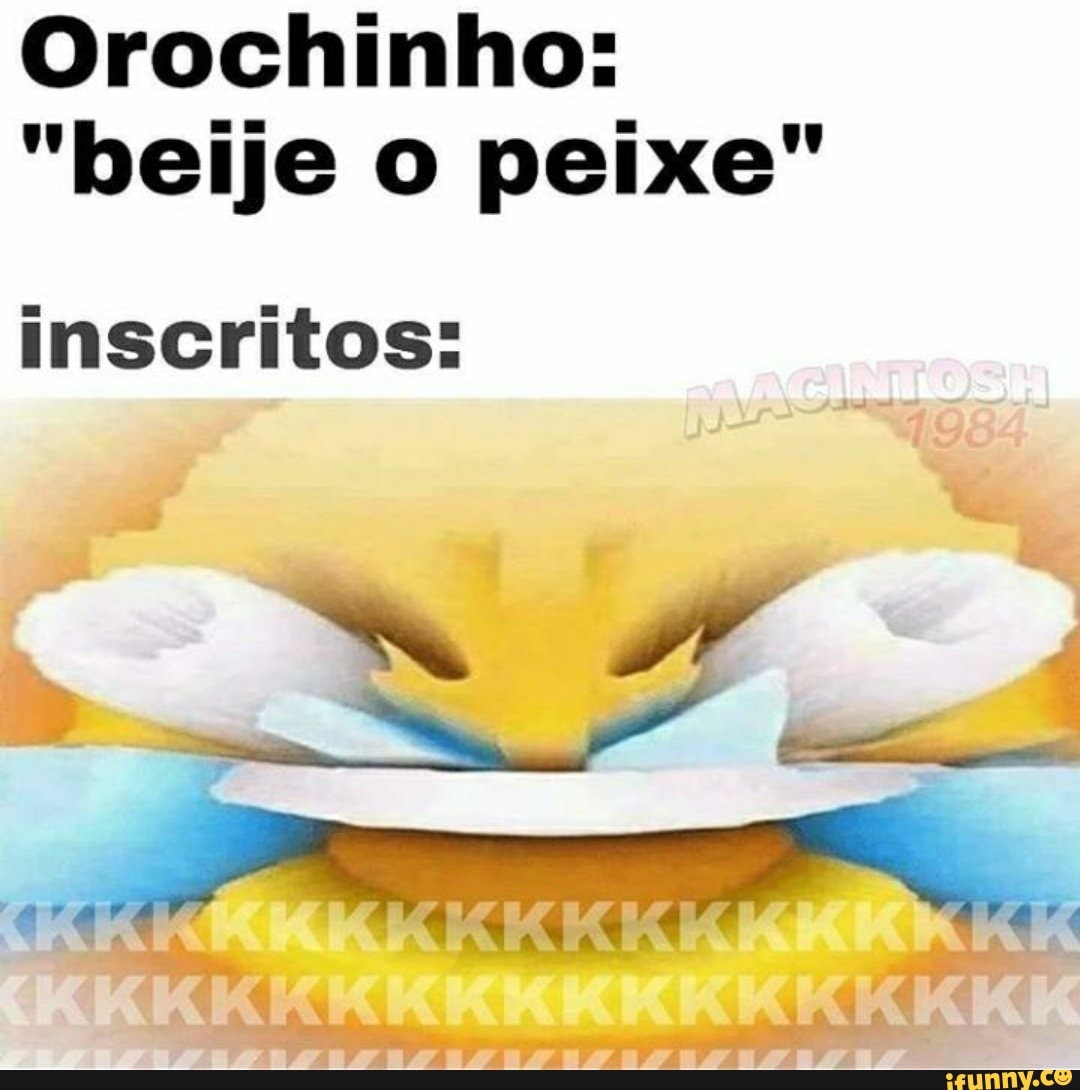 beije o Peixe!•°, meme gc