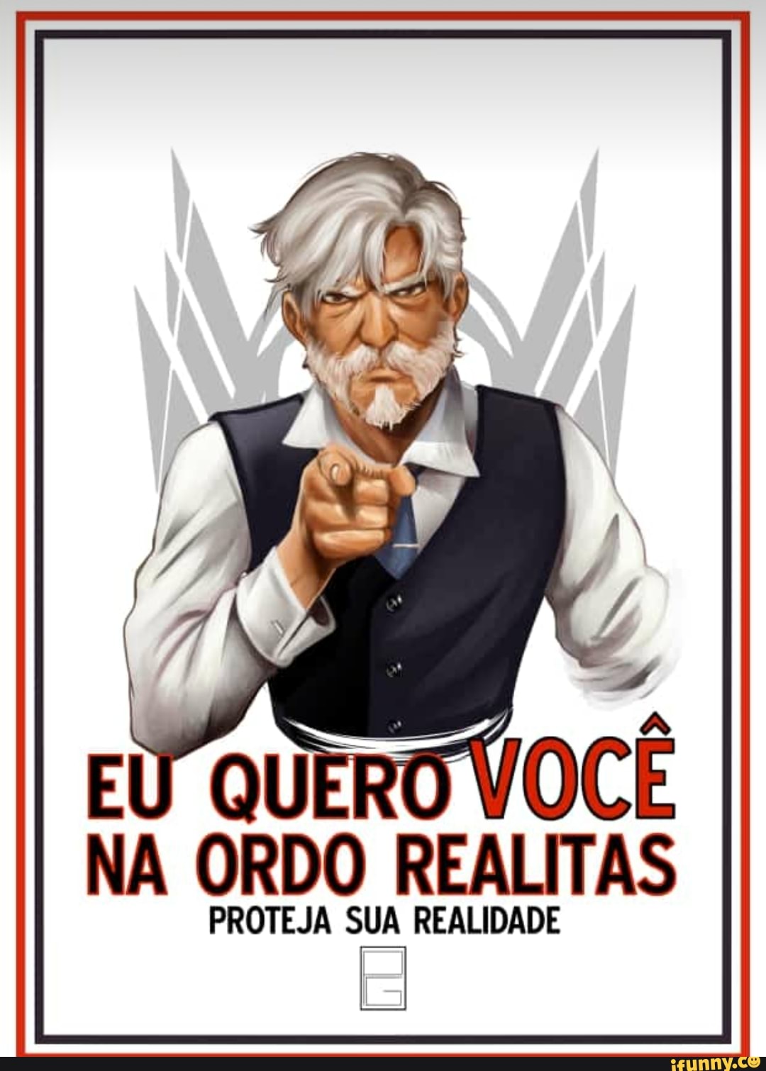 EU QUI VOCÊ NA ORDO REALITAS PROTEJA SUA REALIDADE - iFunny Brazil
