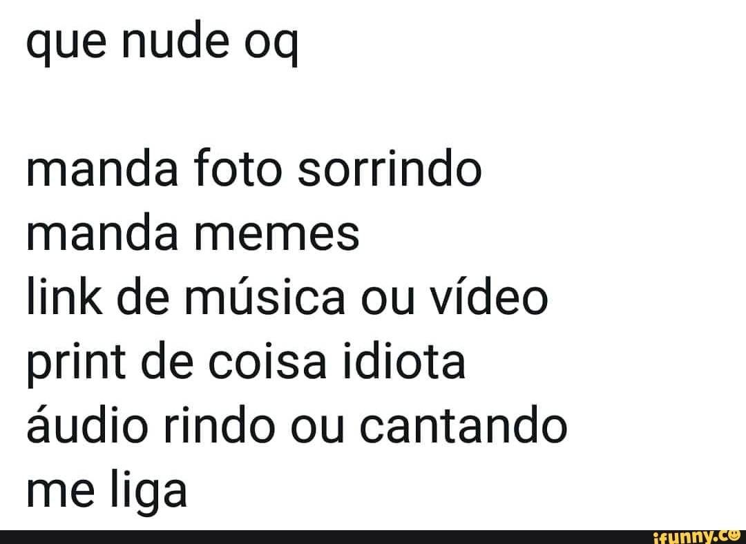 Coisas idiotas com musicas idiotas - quero fazer uma troca com