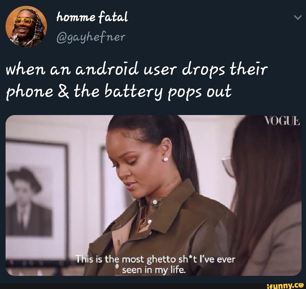 i would never get an android : r/memes