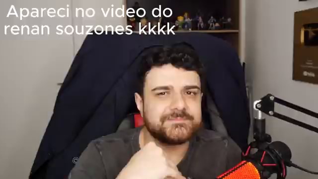 Apareci no video do renan souzones kkkk - iFunny Brazil