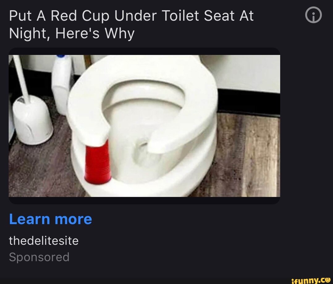 Why Put A Red Cup Under Toilet Seat At Night? 