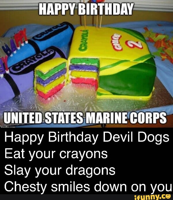 HAPPY BIRTHDAY UNITED STATES MARINE CORPS Happy Birthday Devil Dogs Eat