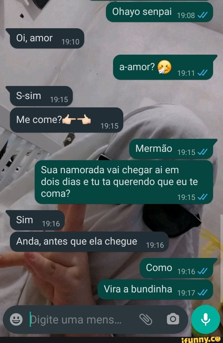 Consvasennai Ohayo senpai Oi, amor a-amor? S-sim Me come? Mermão Sua  namorada vai chegar