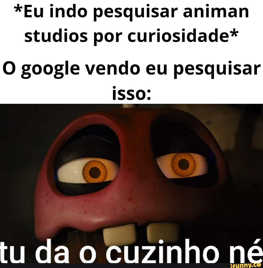 EU ACHO QUE Animan Studios Sim Não - iFunny Brazil