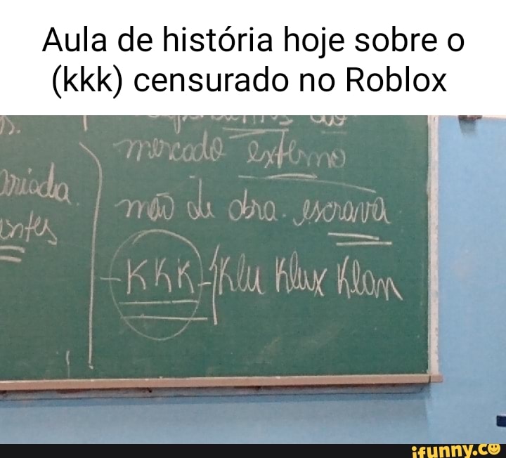 Roblox é Foda kkkkkkkkkkkk : r/HUEstation