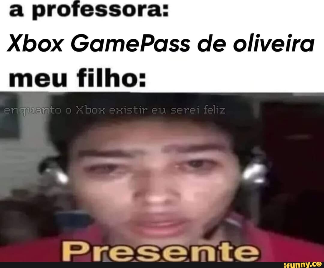 Is this even a meme or fact? - (6) GAME PASS PLATING WRIAT TO PLAY - iFunny  Brazil